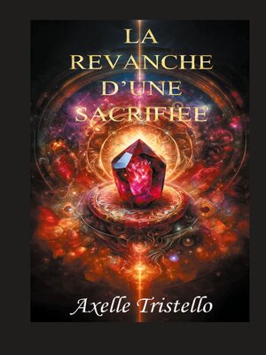 cover image of La revanche d'une sacrifiée